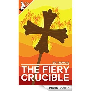 The Fiery Crucible (The Bloody Man Book 2) (English Edition) [Kindle-editie]