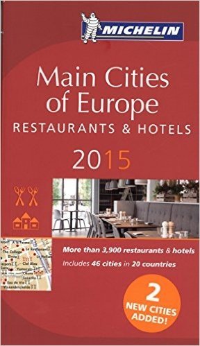 Michelin Guide Main Cities of Europe 2015: Restaurants & Hotels