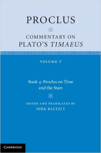 Proclus: Commentary on Plato's Timaeus: Volume 5, Book 4