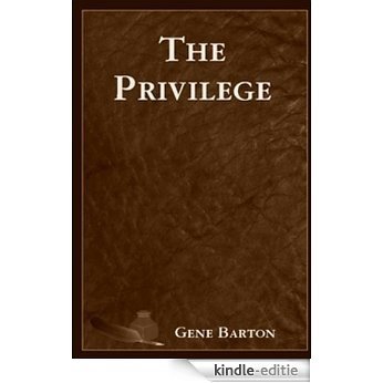 The Privilege (English Edition) [Kindle-editie]