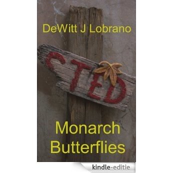 Monarch Butterflies (English Edition) [Kindle-editie]