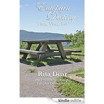 Tina, Vina, Bel (Eutopian Destiny Book 12) (English Edition) [Kindle-editie]