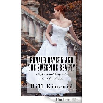 Ronald Raygun and the Sweeping Beauty (English Edition) [Kindle-editie] beoordelingen