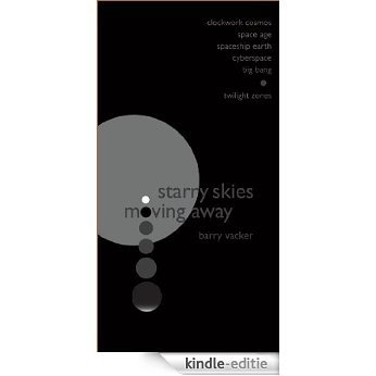Starry Skies Moving Away (Theory Zero) (English Edition) [Kindle-editie]
