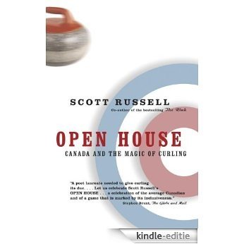Open House: Canada and the Magic of Curling [Kindle-editie]
