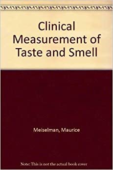 Clinical Measurement of Taste and Smell