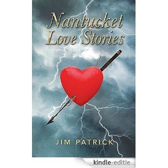 NANTUCKET LOVE STORIES (English Edition) [Kindle-editie]