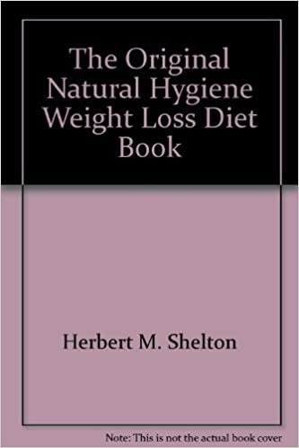 Original Natural Hygiene Weight Loss Diet Book