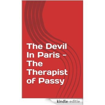 The Devil In Paris - The Therapist of Passy (English Edition) [Kindle-editie]