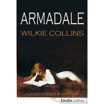 classic Wilkie Collins ARMADALE (illustrated) (English Edition) [Kindle-editie]