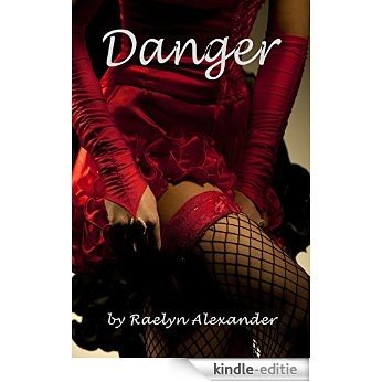 Danger (The Senators' Daughters Book 3) (English Edition) [Kindle-editie]