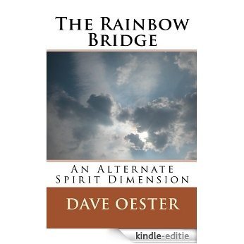 The Rainbow Bridge (English Edition) [Kindle-editie]