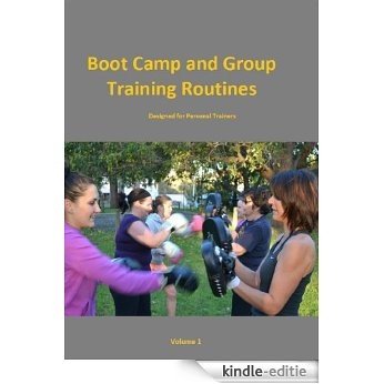 Boot Camp and Group Training Routines (English Edition) [Kindle-editie]