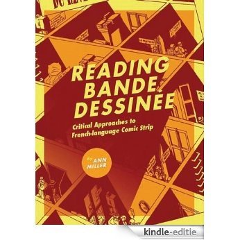 Reading bande dessinée: Critical Approaches to French-language Comic Strip (English Edition) [Kindle-editie]