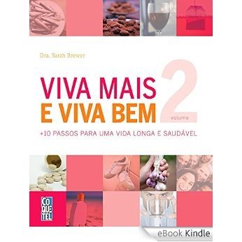 Viva Mais Viva Bem Volume 2 (Guia da Boa Saúde) [eBook Kindle]
