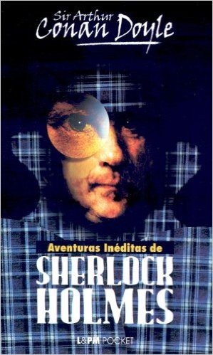 Aventuras Inéditas De Sherlock Holmes - Coleção L&PM Pocket