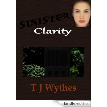 Sinister Clarity (Sinister Clarity Paranormal Series Book 1) (English Edition) [Kindle-editie]