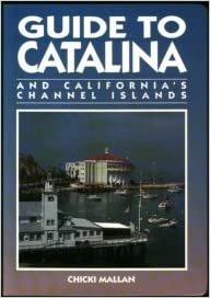indir Catalina Island Handbook: A Guide to California&#39;s Channel Islands (The Americas Series)