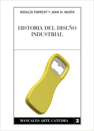 Historia del Diseno Industrial