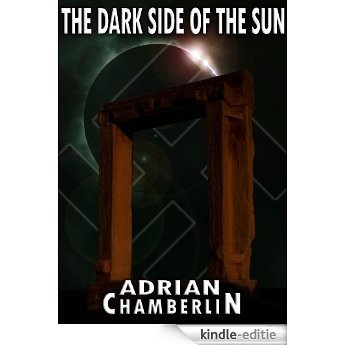 The Dark Side of the Sun (English Edition) [Kindle-editie]