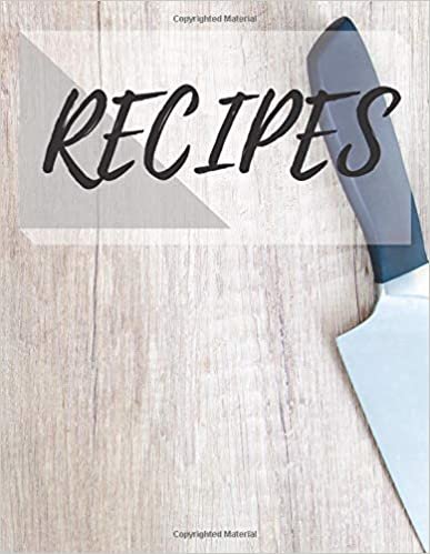 Recipes: Cooking Notebook | Blank Recipes Book To Write In
