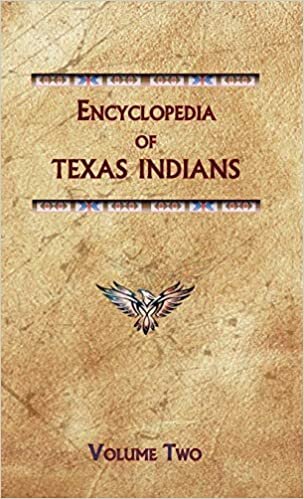 indir Encyclopedia of Texas Indians (Volume Two) (Encyclopedia of Native Americans)