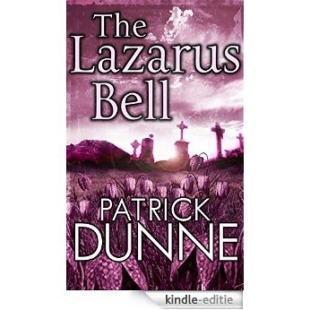 The Lazarus Bell - Illaun Bowe Crime Thriller #2: An Irish Murder Mystery (Illaun Bowe Crime Thrillers) [Kindle-editie]