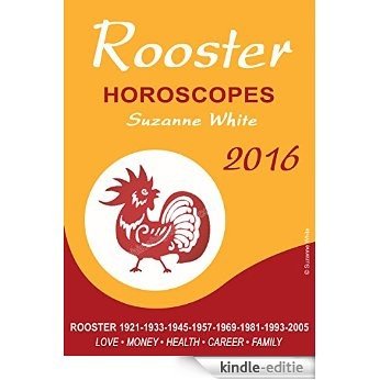 ROOSTER HOROSCOPES SUZANNE WHITE 2016 (English Edition) [Kindle-editie]
