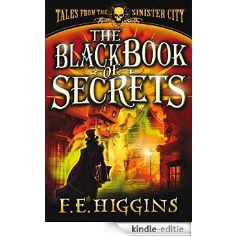 The Black Book of Secrets (Tales From The Sinister City 1) (English Edition) [Kindle-editie] beoordelingen