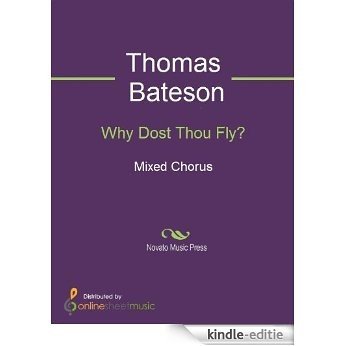 Why Dost Thou Fly? [Kindle-editie]