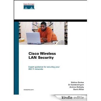 Cisco Wireless LAN Security (Networking Technology) [Kindle-editie] beoordelingen