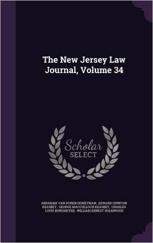 The New Jersey Law Journal, Volume 34
