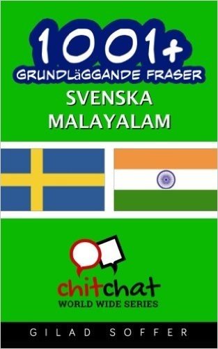 1001+ Grundlaggande Fraser Svenska - Malayalam