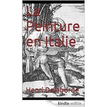 La Peinture en Italie (French Edition) [Kindle-editie]