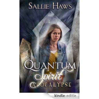 Quantum Spirit - Apocalypse (English Edition) [Kindle-editie]