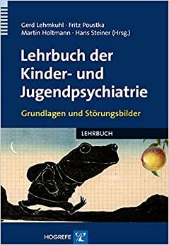 Lehrbuch der Kinder- und Jugendpsychiatrie: Bd. 1: Grundlagen, Bd. 2: Klinik