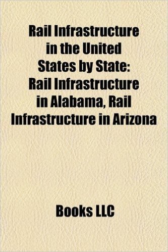 Rail Infrastructure in the United States by State: Rail Infrastructure in Alabama, Rail Infrastructure in Arizona