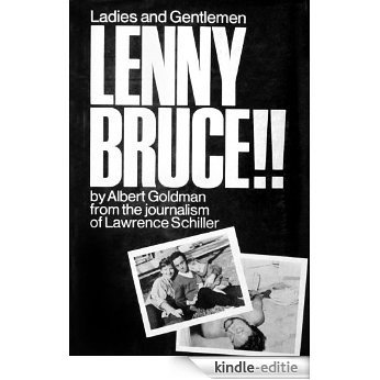 Ladies and Gentlemen, Lenny Bruce!! (English Edition) [Kindle-editie]
