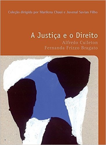 A Justiça e o Direito - Volume 33