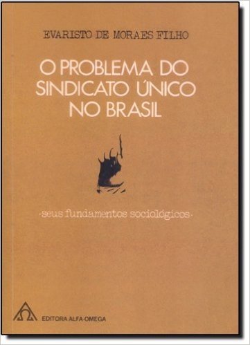 O Problema Do Sindicato Único No Brasil baixar