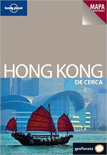 Lonely Planet Hong Kong de Cerca