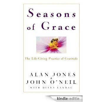 Seasons of Grace: The Life-Giving Practice of Gratitude [Kindle-editie]