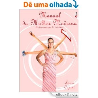 Manual da Mulher Moderna [eBook Kindle]