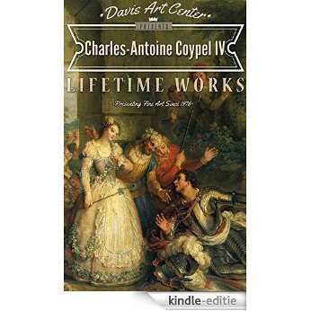 Charles-Antoine Coypel IV: Collector's Edition Art Gallery (English Edition) [Kindle-editie]