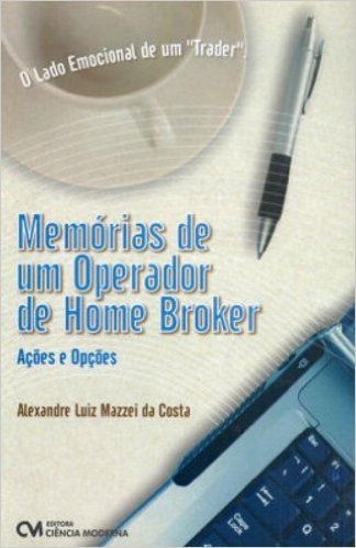 Memorias De Um Operador De Home Broker