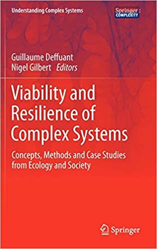 indir Viability and Resilience of Complex Systems: Concepts, Methods and Case Studies from Ecology and Society (Understanding Complex Systems)