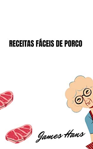 RECEITAS FÁCEIS DE PORCO