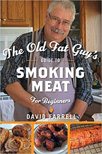 The Old Fat Guy's Guide to Smoking Meat for Beginners
