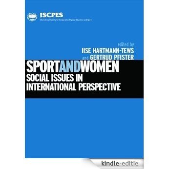 Sport and Women: Social Issues in International Perspective (International Society for Comparative Physical Education and) [Kindle-editie] beoordelingen