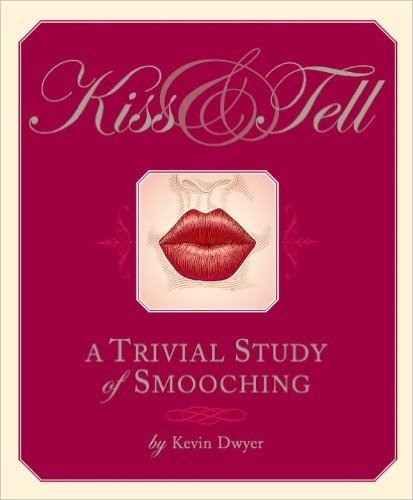 Kiss & Tell: A Trivial Study of Smooching